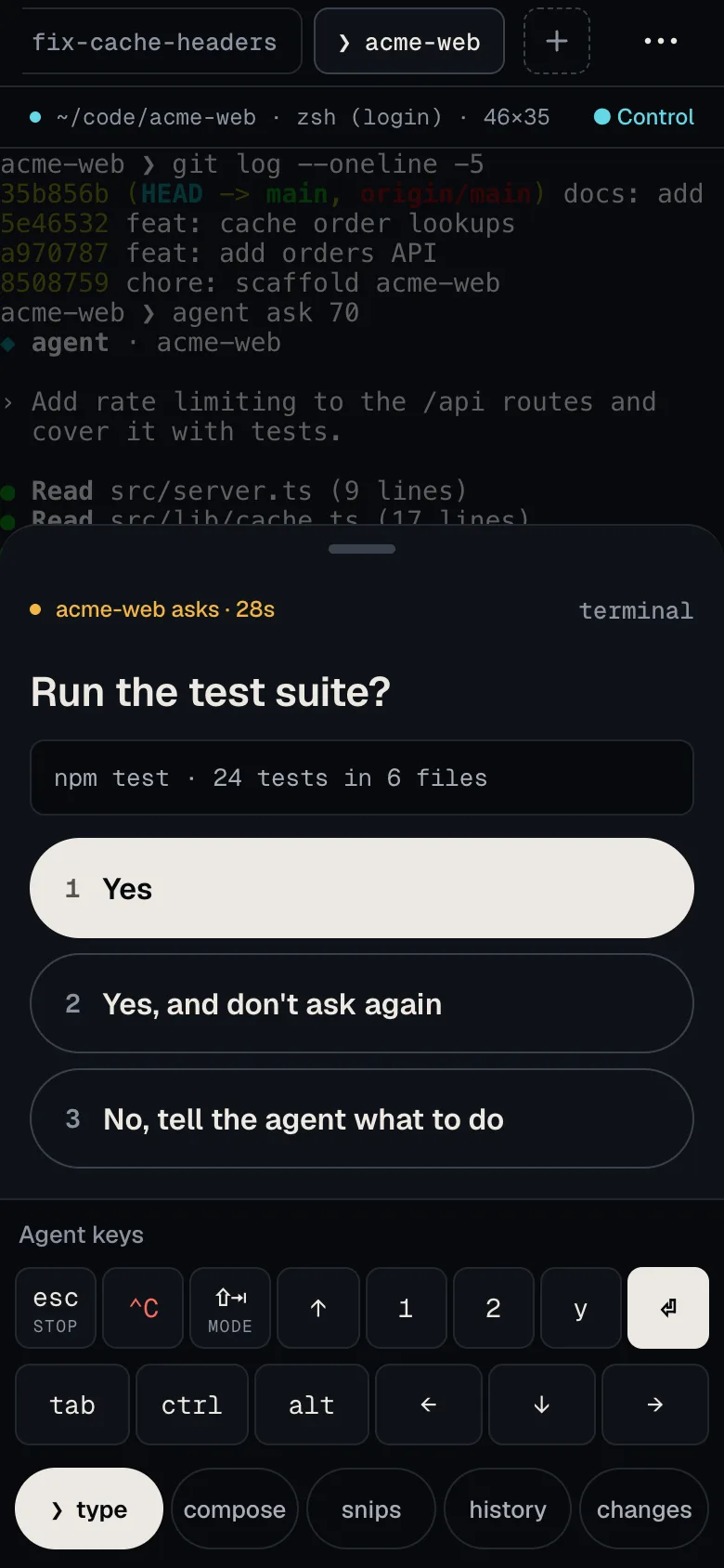 An answer card asks “Run the test suite?” and offers three one-tap answers: Yes; Yes, and don’t ask again; and No, tell the agent what to do.