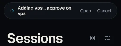 The bar Adding vps… approve on vps, with the buttons Open and Cancel, above the Sessions screen.