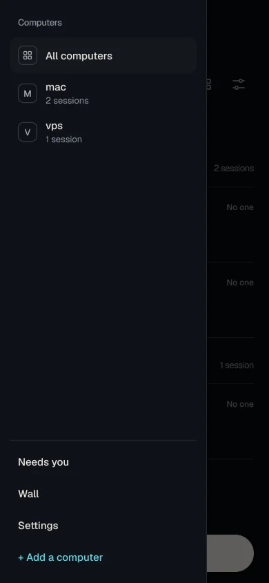 The side menu open over Sessions: under Computers, All computers (chosen), mac with 2 sessions and vps with 1 session; at the bottom Needs you, Wall, Settings and + Add a computer.