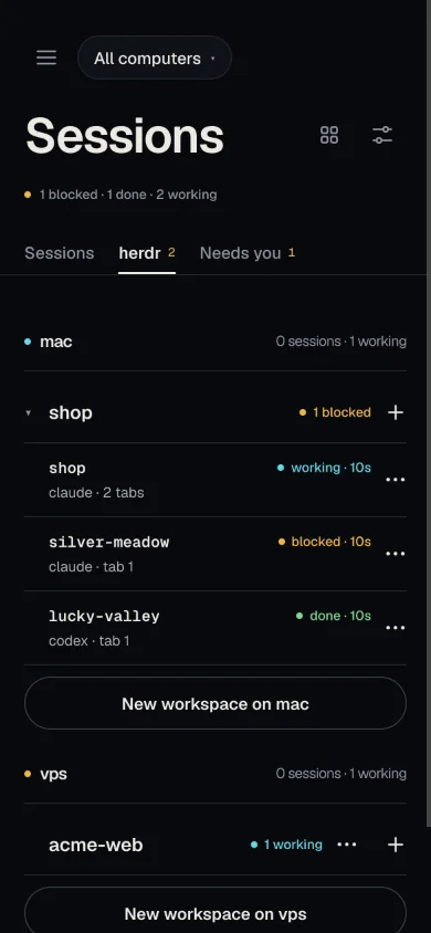 The herdr tab in Sessions with All computers: the status line 1 blocked · 1 done · 2 working, the tabs Sessions, herdr 2 and Needs you 1, the header mac · 0 sessions · 1 working over the project shop with 1 blocked and a + button, its worktrees shop (working · 10s, claude · 2 tabs), silver-meadow (blocked · 10s, claude · tab 1) and lucky-valley (done · 10s, codex · tab 1), the button New workspace on mac, then the header vps · 0 sessions · 1 working over the project acme-web with 1 working, and New workspace on vps.